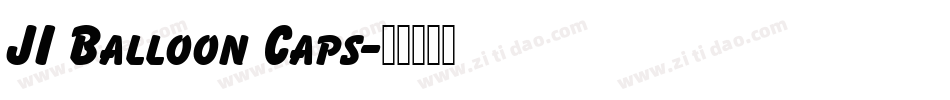 JI Balloon Caps字体转换